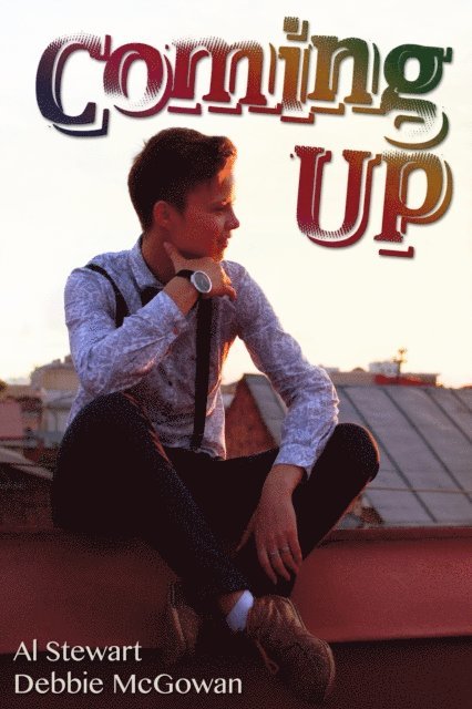 Debbie McGowan, Al Stewart - Coming Up, E-bok