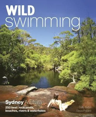 Sally Tertini, Steve Pollard - Wild Swimming: Sydney Australia, Häftad. Tillgänglighet: Lägg i varukorg