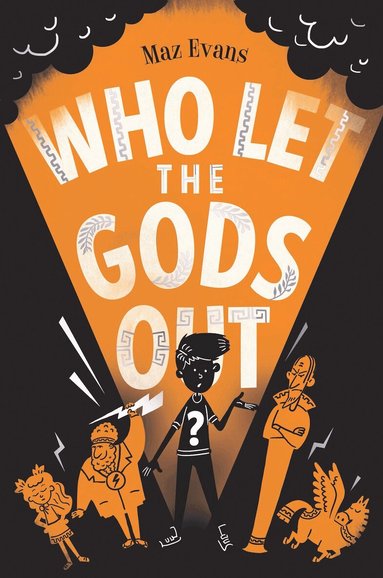 Maz Evans - Who Let the Gods Out?, Häftad