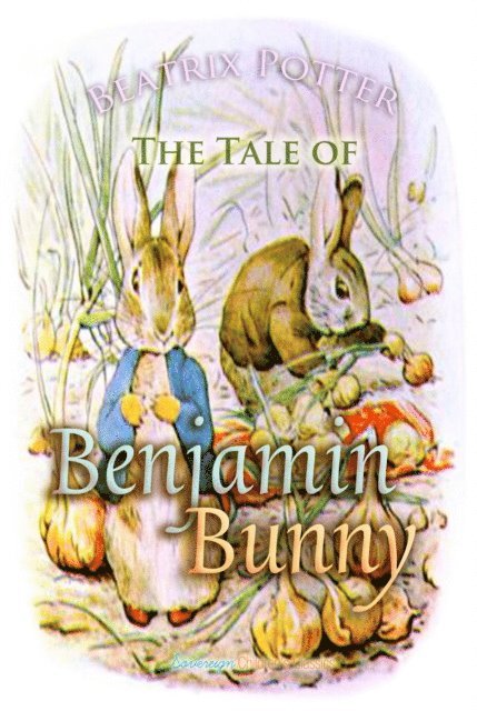 Potter,Beatrix - Tale of Benjamin Bunny, Ljudbok