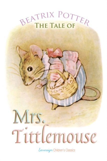 Potter,Beatrix - Tale of Mrs. Tittlemouse, Ljudbok