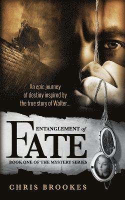 Chris Brookes - Entanglement of Fate, Häftad
