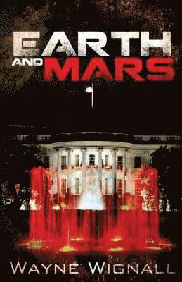 Wayne Wignall - Earth and Mars, Häftad