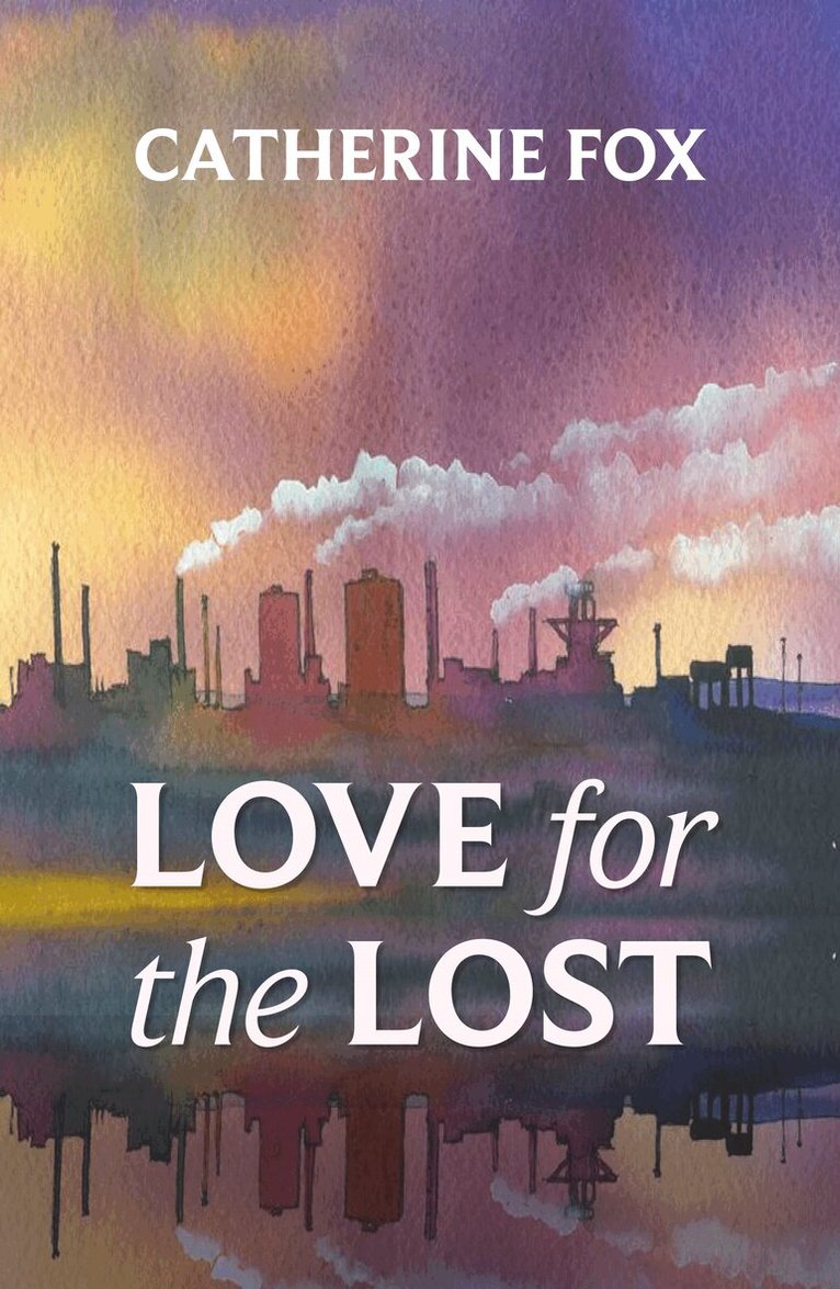Catherine Fox - Love for the Lost, Häftad