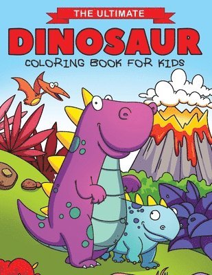 Feel Happy Books - Ultimate Dinosaur Coloring Book for Kids, Häftad