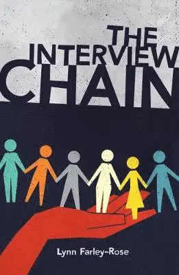 Lynn Farley-Rose - Interview Chain, Häftad. Tillgänglighet: Lägg i varukorg