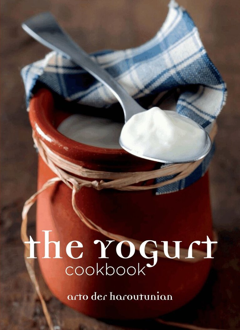 Arto der Haroutunian - Yoghurt Cookbook, Inbunden. Tillgänglighet: Tillfälligt slut