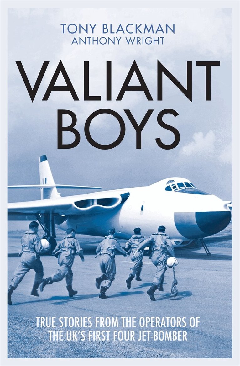 Tony Blackman, Anthony Wright - Valiant Boys, E-bok