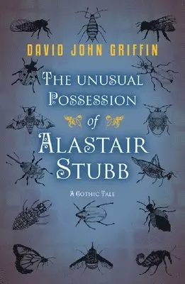 David John Griffin - The Unusual Possession of Alastair Stubb, Häftad. Tillgänglighet: Tillfälligt slut