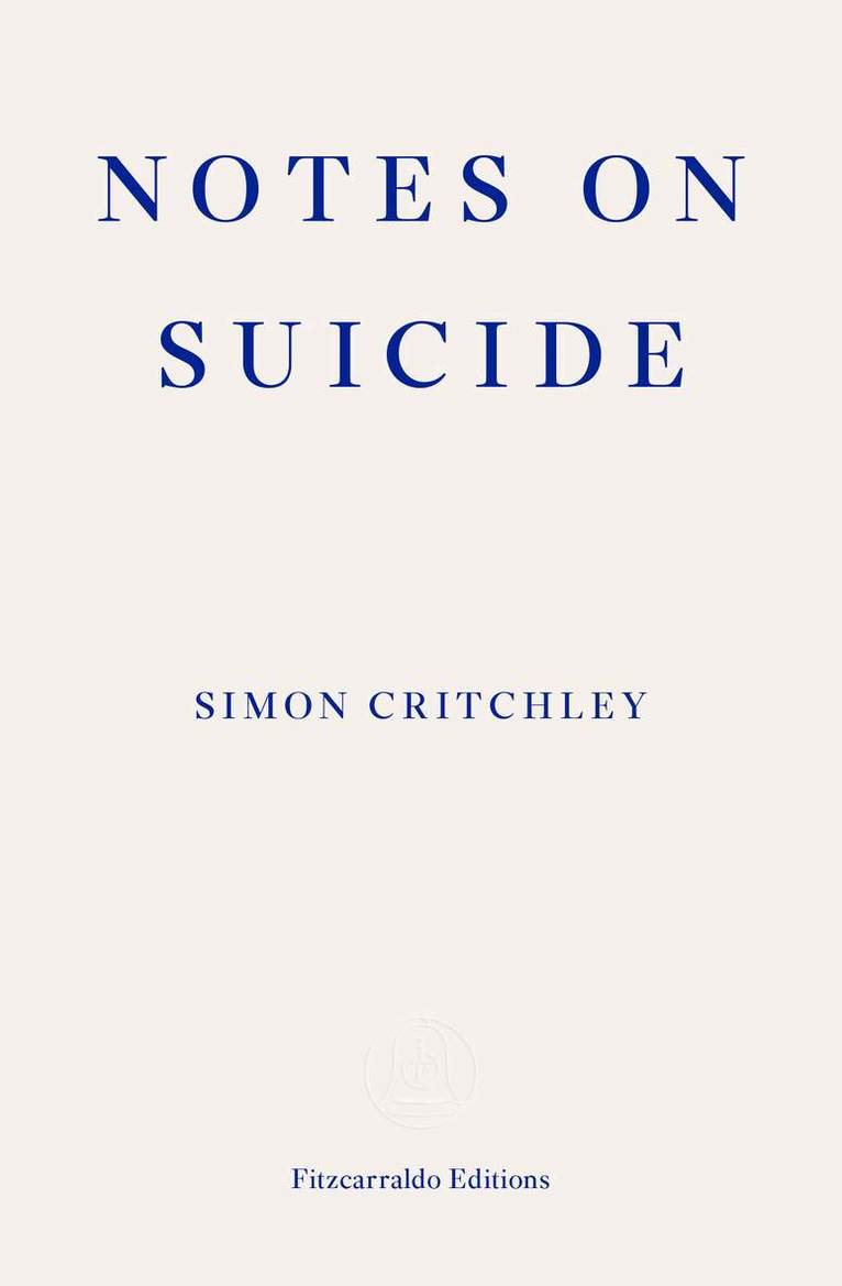 Simon Critchley - Notes on Suicide, Häftad