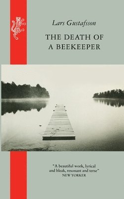Lars Gustafsson - Death Of A Beekeeper, Häftad. Tillgänglighet: Lägg i varukorg