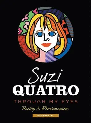 Suzi Quatro - Through My Eyes, Inbunden. Tillgänglighet: Lägg i varukorg