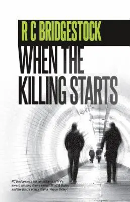 R. C. Bridgestock - When the Killing Starts, Häftad. Tillgänglighet: Lägg i varukorg