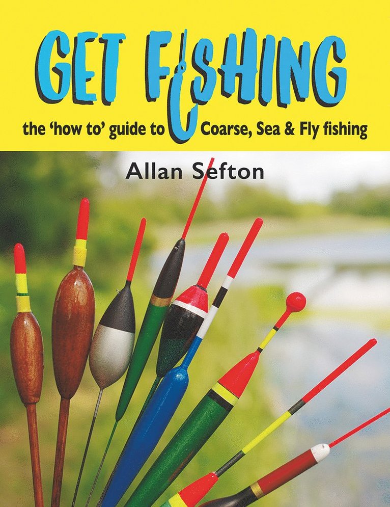 Allan Sefton - Get Fishing, Inbunden. Tillgänglighet: Lägg i varukorg
