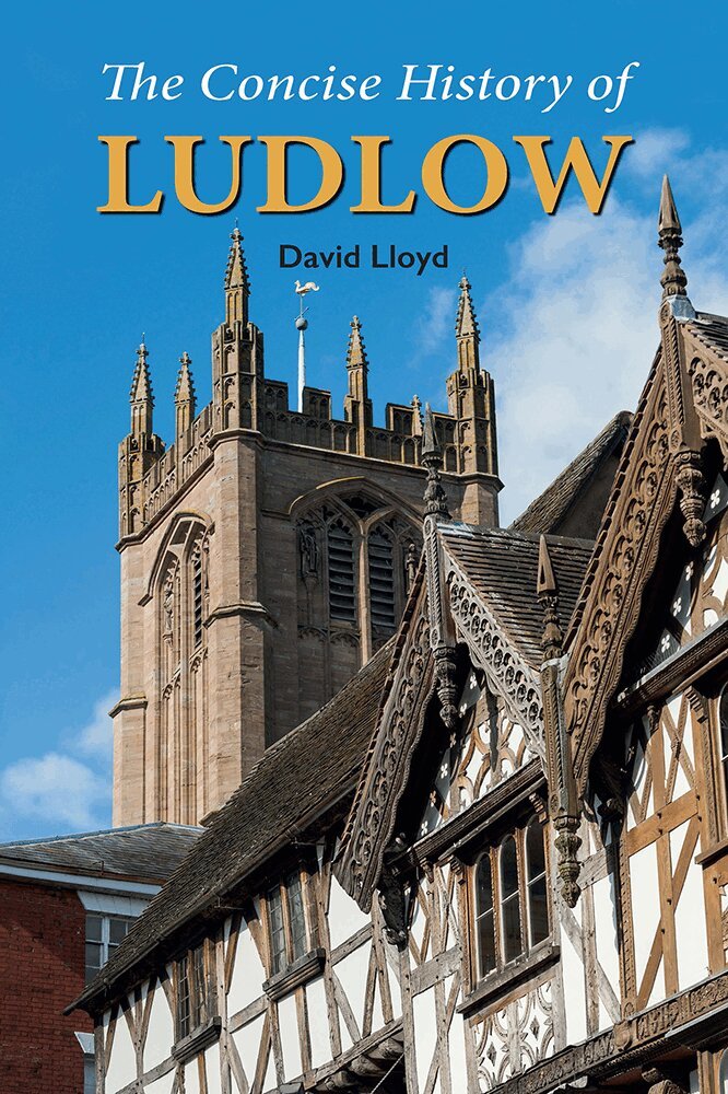 David Lloyd - Concise History of Ludlow, Häftad
