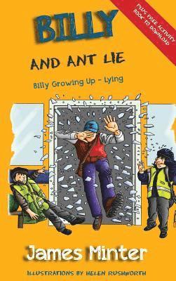 Helen Rushworth, James Minter - Billy And Ant Lie, Inbunden