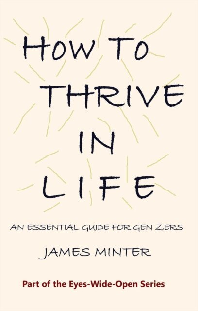 James Minter - How to Thrive In Life, E-bok. Tillgänglighet: Lägg i varukorg