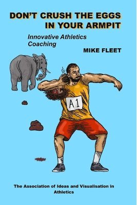 Mike Fleet - Don't Crush the Eggs in Your Armpit, Häftad