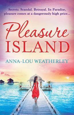 Anna-Lou Weatherley - Pleasure Island, Häftad