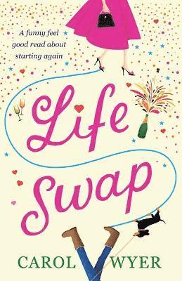 Carol Wyer - Life Swap, Häftad