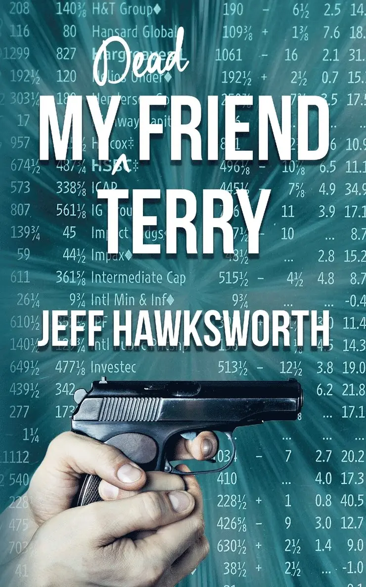 Jeff Hawksworth - My Dead Friend Terry, Häftad. Tillgänglighet: Lägg i varukorg
