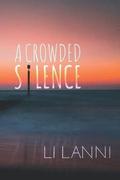 A Crowded Silence