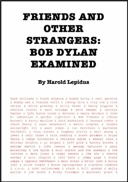 Harold Lepidus - Friends and Other Strangers: Bob Dylan Examined, E-bok. Tillgänglighet: Lägg i varukorg