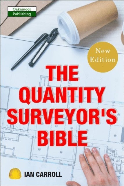 Ian Carroll - Quantity Surveyor's Bible, E-bok