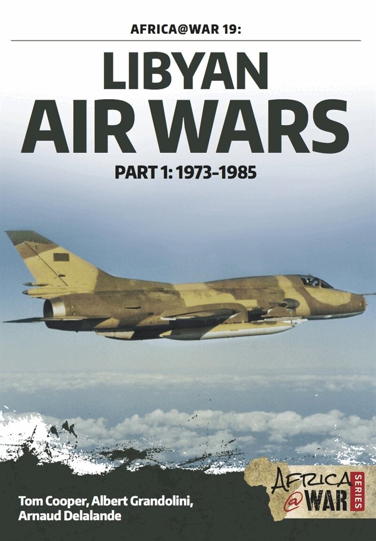 Tom Cooper, Albert Grandolini - Libyan Air Wars, E-bok