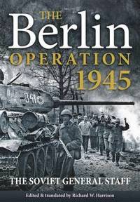 The Berlin Operation, 1945