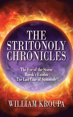 William Kroupa - Stritonoly Chronicles, Häftad