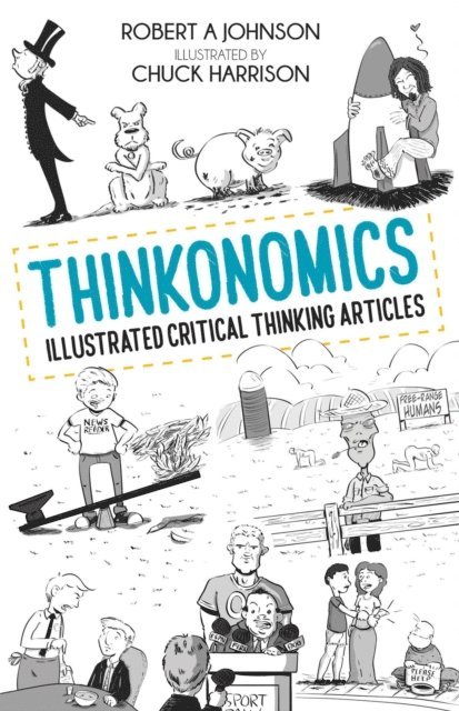 Robert A. Johnson - Thinkonomics, E-bok