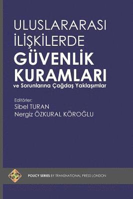 Sibel Turan, Nergiz Ozkural Koroglu - Uluslararasi Iliskilerde Guvenlik Kuramlari Ve Sorunlarina Cagdas Yaklasimlar, Häftad