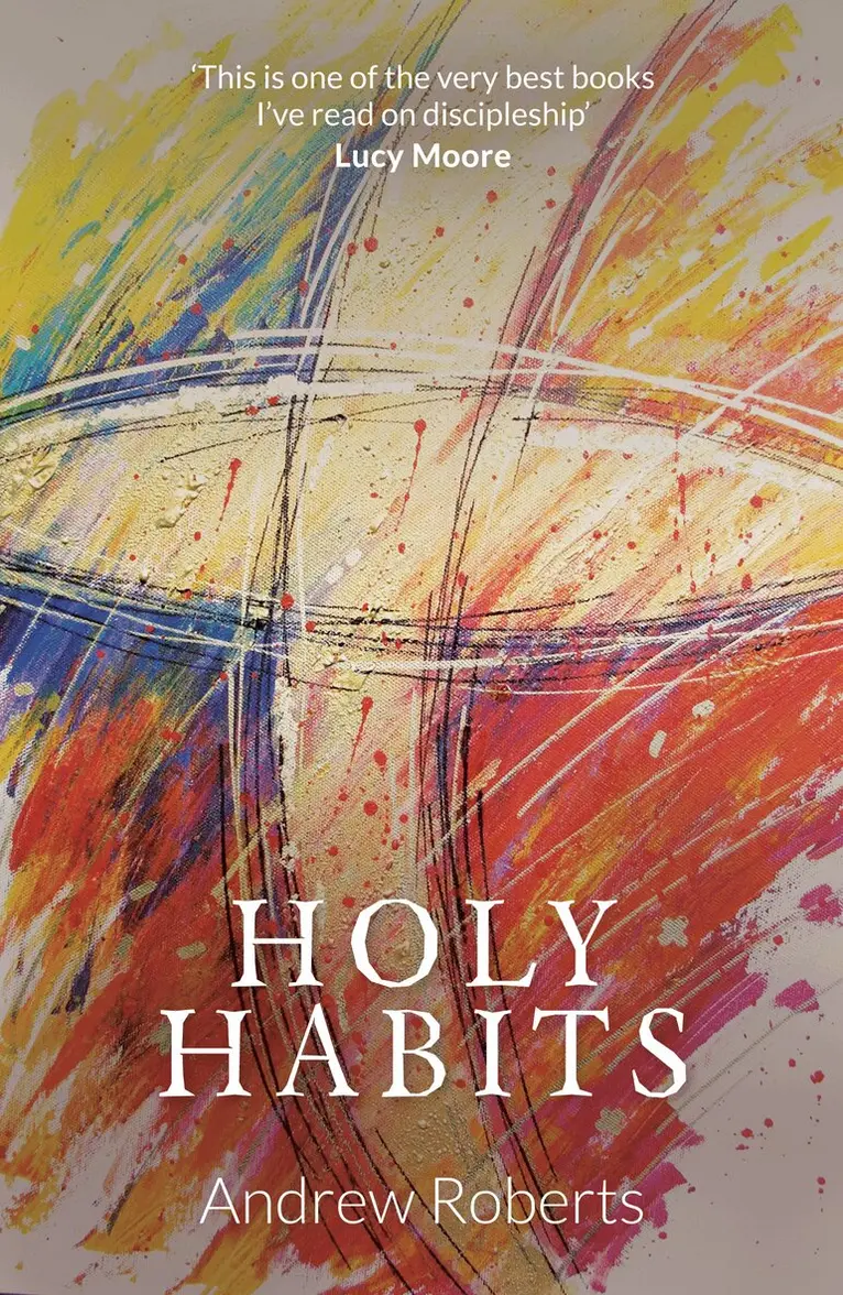 Andrew Roberts - Holy Habits, Häftad. Tillgänglighet: Lägg i varukorg