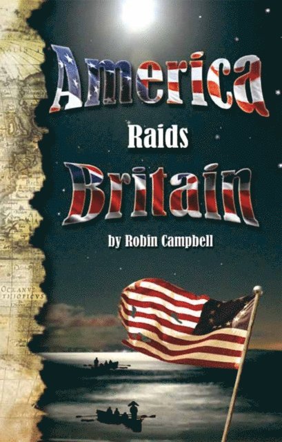 Robin Campbell - America Raids Britain, E-bok