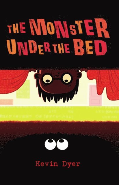 Kevin Dyer - Monster Under the Bed, E-bok