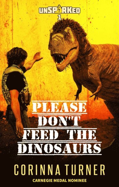 Corinna Turner - Please Don't Feed the Dinosaurs, E-bok
