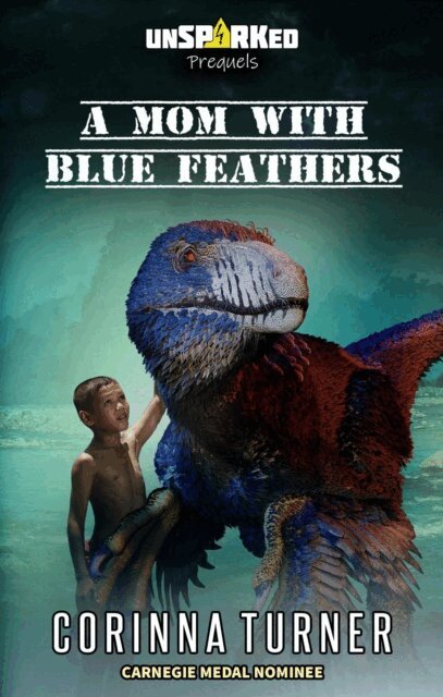 Corinna Turner - Mom with Blue Feathers, E-bok