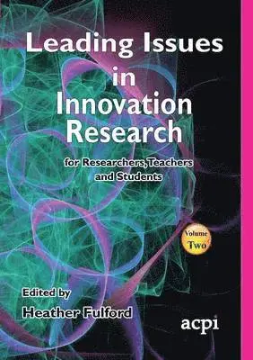 Heather Fulford - Leading Issues in Innovation Research Volume 2, Häftad. Tillgänglighet: Lägg i varukorg