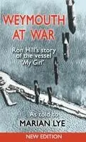 Ron Hill - Weymouth at War, Inbunden. Tillgänglighet: Lägg i varukorg