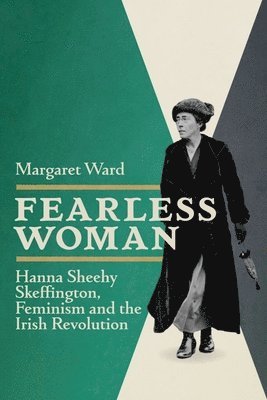 Margaret Ward - Fearless Woman, Häftad