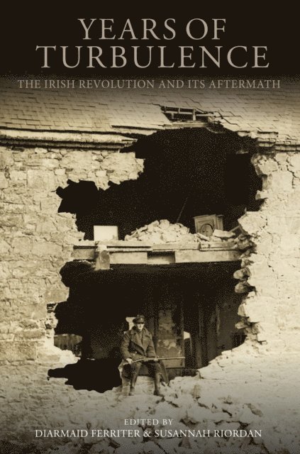 Susannah Riordan, Diarmaid Ferriter - Years of Turbulence, E-bok
