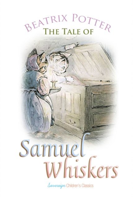 Potter,Beatrix - Tale of Samuel Whiskers, Ljudbok