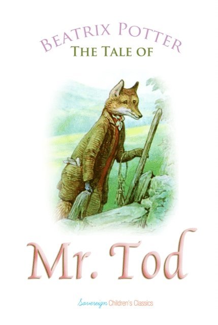 Potter,Beatrix - Tale of Mr. Tod, Ljudbok