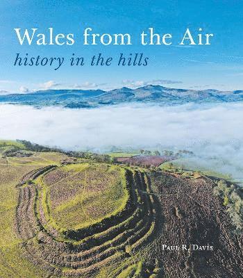 Paul R. Davis - Wales from the Air, Häftad