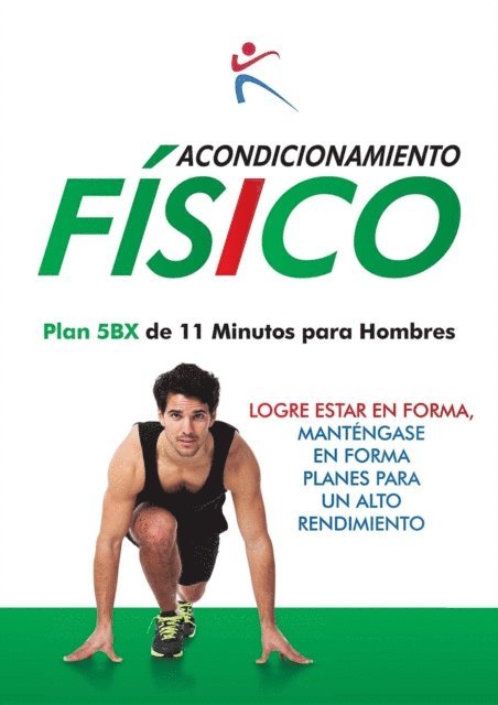 Robert Duffy - Acondicionamiento Fisico - Plan 5BX de 11 Minutos para Hombres, E-bok