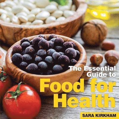 Sara Kirkham - Food for Health, Häftad. Tillgänglighet: Tillfälligt slut