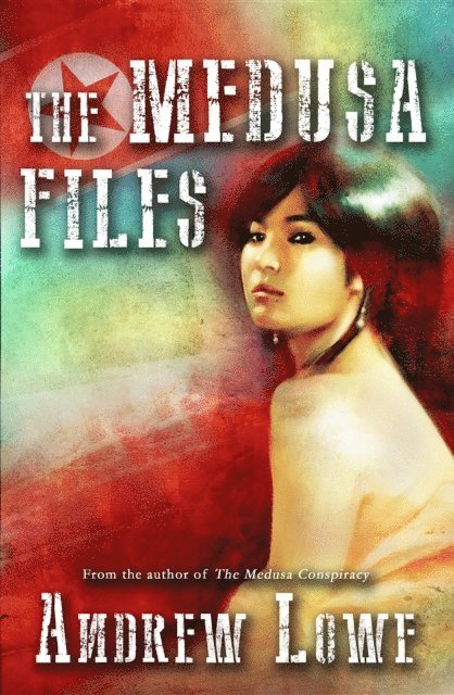 Andrew Lowe - Medusa Files, E-bok