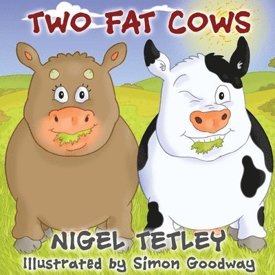Nigel Tetley - Two Fat Cows, Häftad. Tillgänglighet: Lägg i varukorg