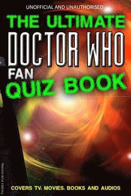 Kenny Smith - Ultimate Doctor Who Fan Quiz Book, Häftad. Tillgänglighet: Tillfälligt slut